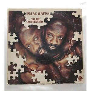 Isaac Hayes To Be Continued 12 Inch Black Vinyl Record 33 RPM Enterprise Records